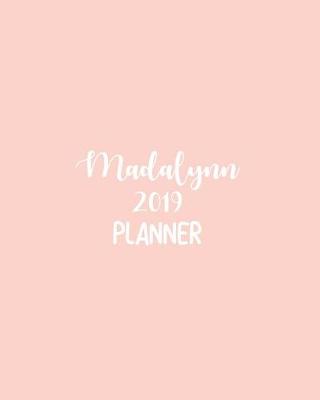 Book cover for Madalynn 2019 Planner