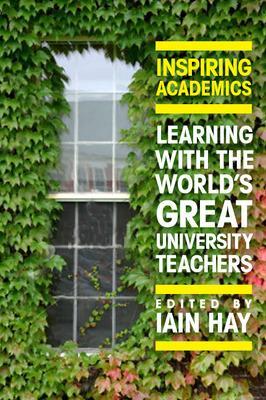 Book cover for Inspiring Academics: Learning with the World's Great University Teachers