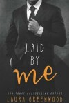 Book cover for Laid By Me