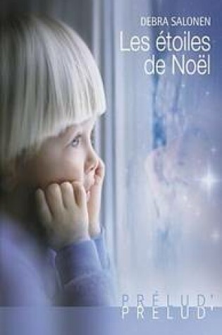 Cover of Les Etoiles de Noel (Harlequin Prelud')