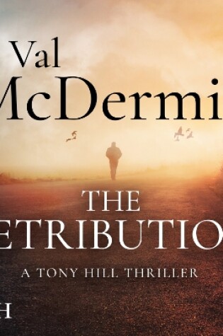 Cover of The Retribution: Tony Hill and Carol Jordan Series, Book 7