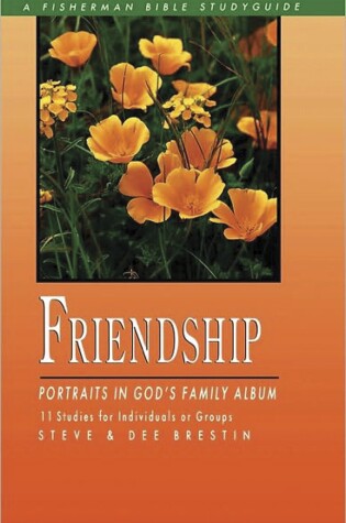 Cover of Friendship: Portraits in God's Family Album