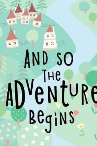 Cover of And So The Adventure Begins