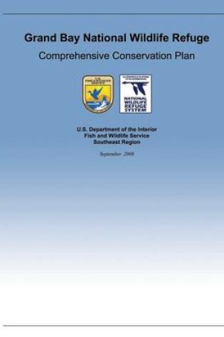 Cover of Grand Bay National Wildlife Refuge Comprehensive Conservation Plan