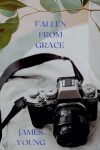 Book cover for Fallen From Grace