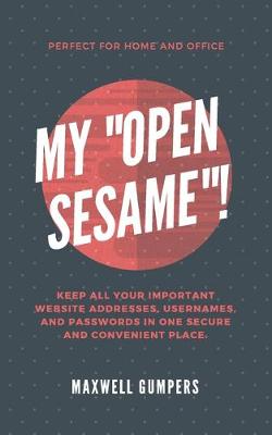 Book cover for My "Open Sesame"!