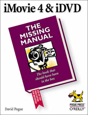 Book cover for iMovie 4 & iDVD: The Missing Manual