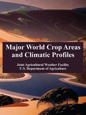 Book cover for Major World Crop Areas and Climatic Profiles