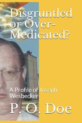 Book cover for Disgruntled or Over-Medicated?