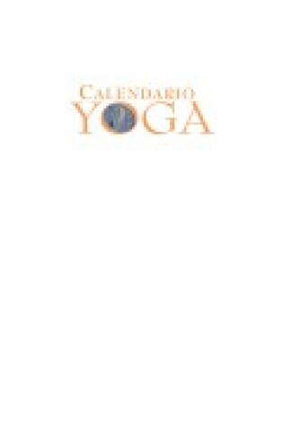 Cover of Calendario Yoga (El Yoga de Las Cuatro Estaciones)