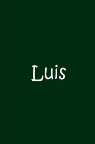 Cover of Luis - Green Personalized Notebook / Blank Lined Pages / Soft Matte Cover