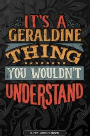 Cover of It's A Geraldine Thing You Wouldn't Understand