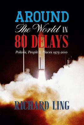 Book cover for Around the World in 80 Delays