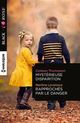 Book cover for Mysterieuse Disparition - Rapproches Par Le Danger