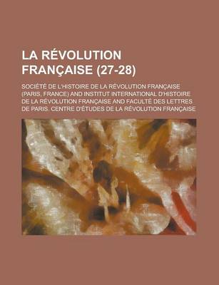 Book cover for La Revolution Francaise (27-28)