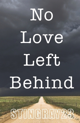 Book cover for No Love Left Behind