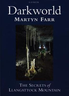 Cover of Darkworld - The Secrets of Llangattock Mountain
