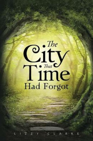 Cover of The City That Time Had Forgot