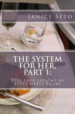 Book cover for The System for Her, Part 1