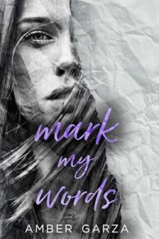 Cover of Mark My Words