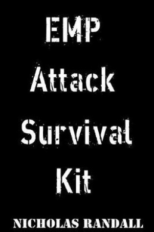 Cover of EMP Attack Survival Kit