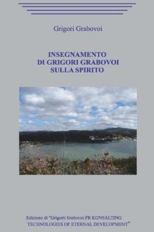Cover of Insegnamento di Grigori Grabovoi sulla Spirito.