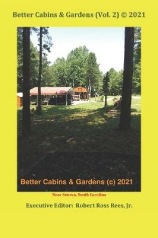 Cover of Better Cabins & Gardens (Vol. 2) (c) 2021