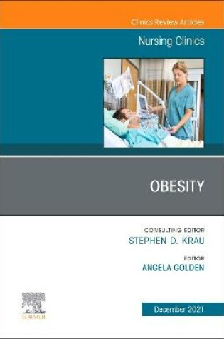 Cover of Obesity, An Issue of Nursing Clinics