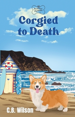 Book cover for Corgied to Death