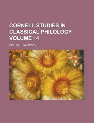 Book cover for Cornell Studies in Classical Philology (Volume 11)