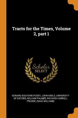 Book cover for Tracts for the Times, Volume 2, Part 1