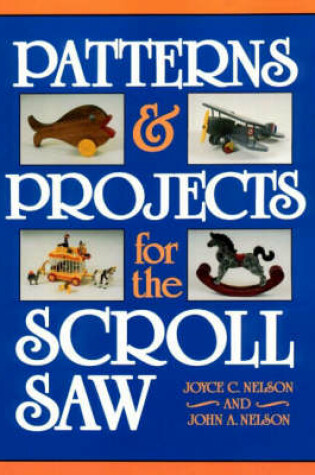 Cover of Patterns and Projects for the Scroll Saw