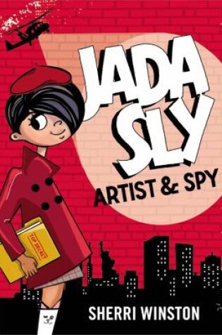 Cover of Jada Sly, Artist & Spy