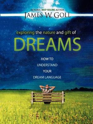 Book cover for Exploring the Nature and Gift of Dreams