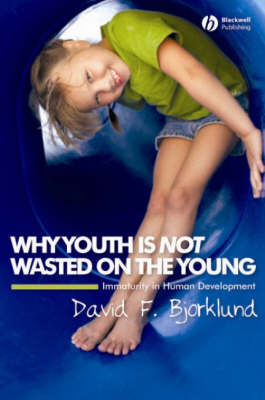 Book cover for Why Youth is Not Wasted on the Young