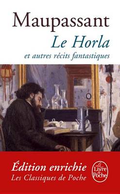 Book cover for Le Horla Et Autres Recits Fantastiques