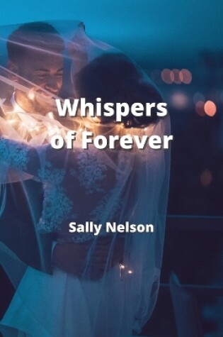 Cover of Whispers of Forever