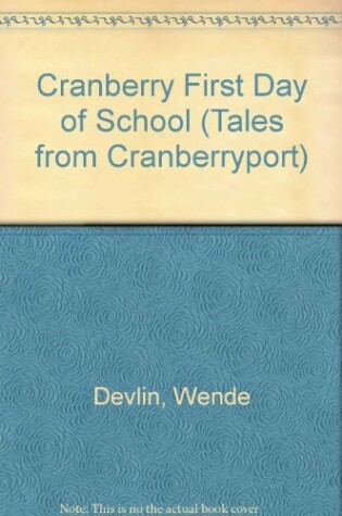 Cover of Cranberry First Day of School