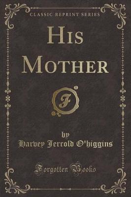 Book cover for His Mother (Classic Reprint)