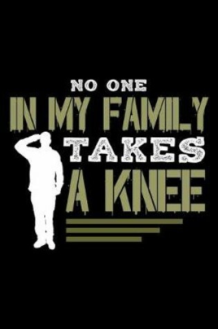 Cover of No One In My Family Takes A Knee
