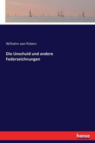 Cover of Die Unschuld und andere Federzeichnungen