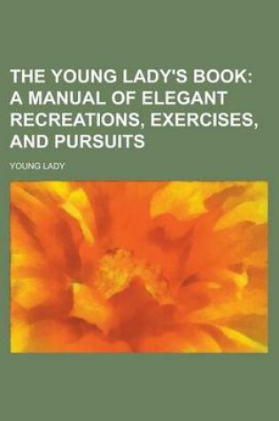 Cover of The Young Lady's Book