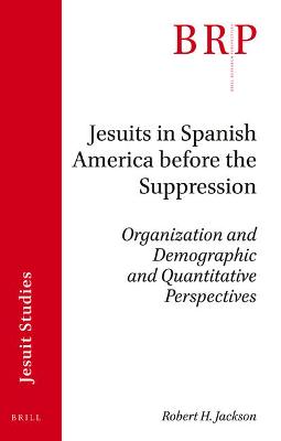 Cover of Jesuits in Spanish America before the Suppression