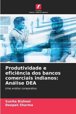 Book cover for Produtividade e eficiência dos bancos comerciais indianos