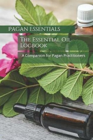 Cover of The Essential Oil Logbook
