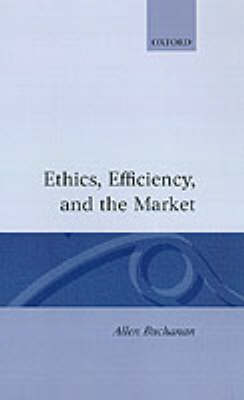 Book cover for Ethics, Efficiency and the Market