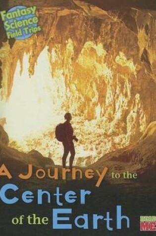 Cover of A Journey to the Center of the Earth