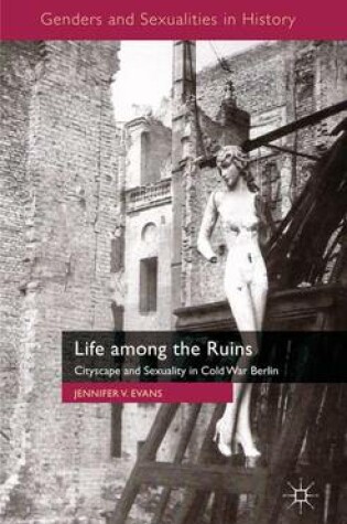 Cover of Life among the Ruins