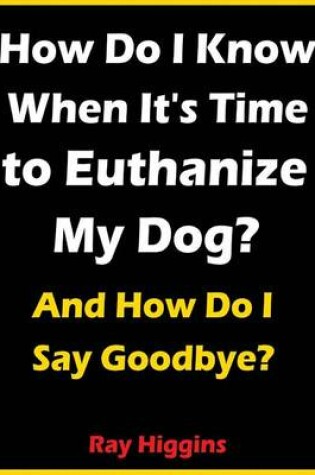 Cover of Euthanize My Dog
