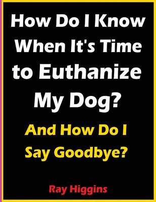 Book cover for Euthanize My Dog